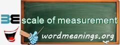 WordMeaning blackboard for scale of measurement